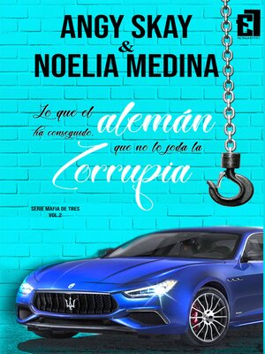 cover image of Lo que el alemán ha conseguido, que no lo joda la Zorrupia